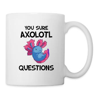 You Sure Axolotl Questions - Mug - white - Right