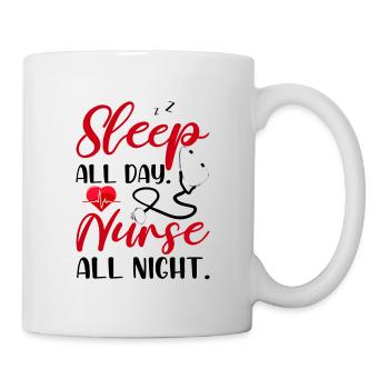 Sleep All Day Nurse All Night - Mug - white - Right