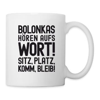 Bolonkas hören aufs Wort! Bolonka Zwetna Hund - Tasse - Weiß - Rechts