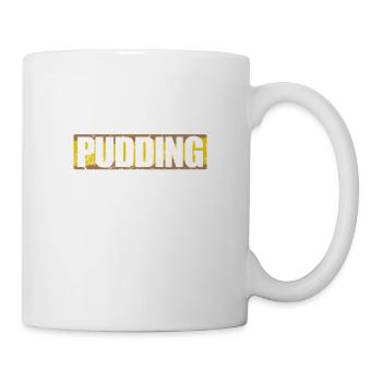 Pudding is always a good Idea Dessert - Mug - white - Right