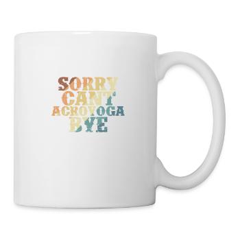 Sorry can't Acroyoga Bye Fitness Balance - Mug - white - Right