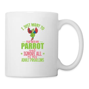I Just want to Play with my Parrot Animal Bird - Mug - white - Right