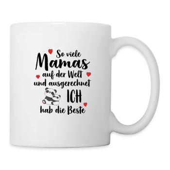 So Viele Mamas Ich Hab Die Beste Beste Mama - Tasse - Weiß - Rechts