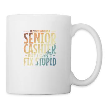 I might be a Senior Cashier but I can't fix Stupid - Mug - white - Right