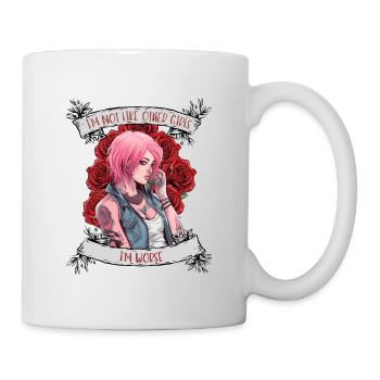 I'm not like other women, I'm worse - Mug - white - Right