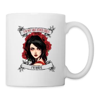 I'm not like other women, I'm worse - Mug - white - Right