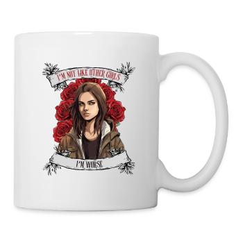 I'm not like other women, I'm worse - Mug - white - Right