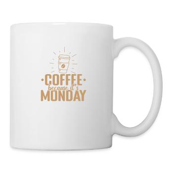Coffee because it's Monday Caffeine - Mug - white - Right