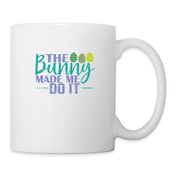 The Bunny Made me do it Easter Easter Eggs - Mug - white - Right