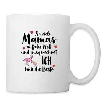 Beste Mama So Viele Mamas Ich Hab Die Beste - Tasse - Weiß - Rechts