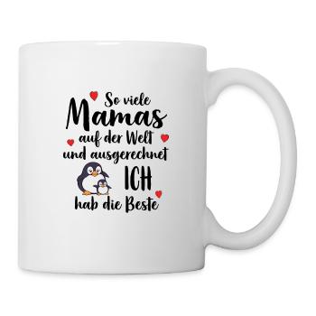 Beste Mama So Viele Mamas Ich Hab Die Beste - Tasse - Weiß - Rechts