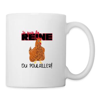 Je suis la reine du poulailler - Mug blanc - blanc - Droite