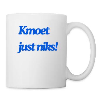 Kmoet just niks, Antwerps dialect Shirts - Mug blanc - blanc - Droite