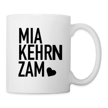 MIA KEHRN ZAM Spruch Bayern Hochzeit Polterabend - Tasse - Weiß - Rechts