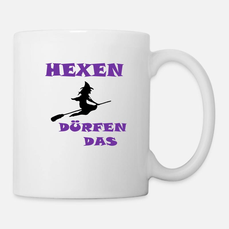 Hexen duerfen das - Tasse - Weiß