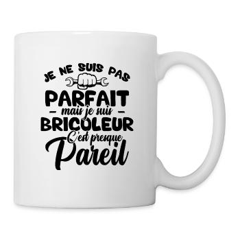 Je ne suis pas parfait mais je suis bricoleur - Mug blanc - blanc - Droite