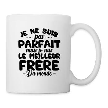 Pas parfait mais le meilleur frère du monde - Mug blanc - blanc - Droite