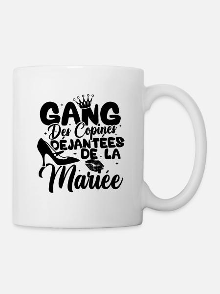Gang des copines déjantées de la mariée - Mug blanc - blanc