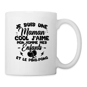 Une maman cool j'aime mon homme et le ping pong - Mug blanc - blanc - Droite