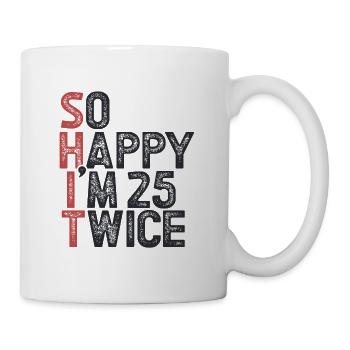 50 Geburtstag 50 Jahre Geburtstagsspruch lustig - Tasse - Weiß - Rechts