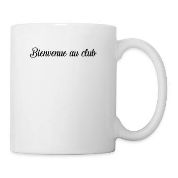 BIENVENUE AU CLUB - Mug blanc - blanc - Droite