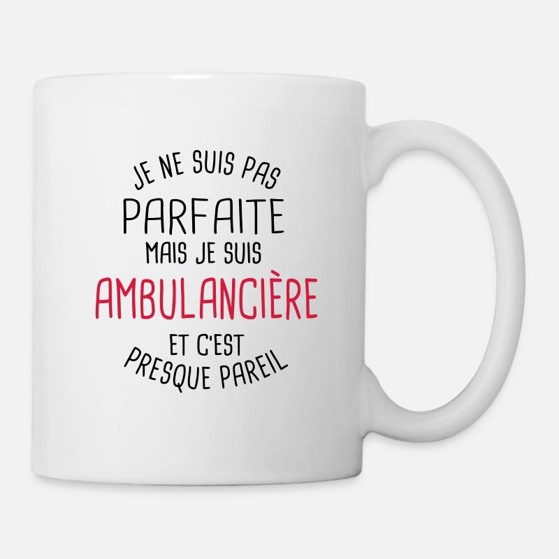 Pas parfaite mais ambulancière - Mug blanc - blanc