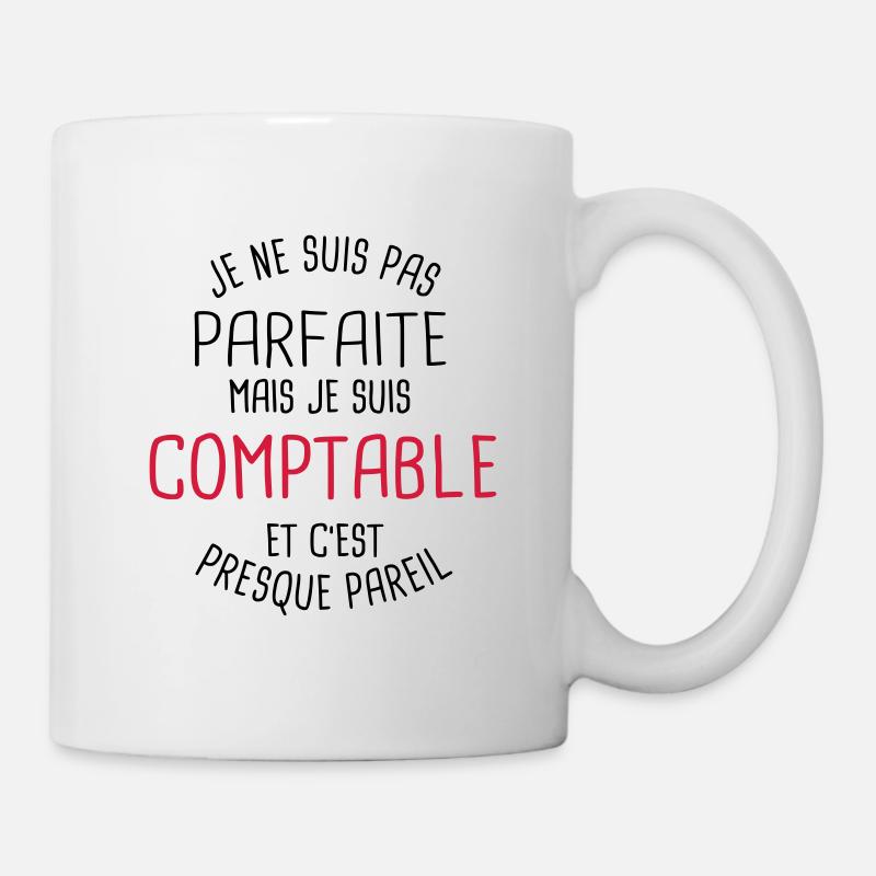 Pas parfaite mais comptable - Mug blanc - blanc