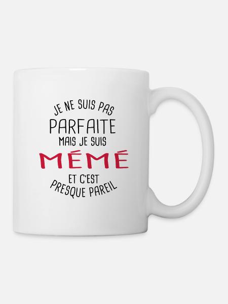 Pas parfaite mais mémé - Mug blanc - blanc