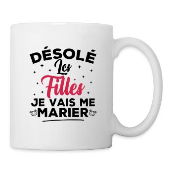 Désolé les filles je vais me marier - Mug blanc - blanc - Droite