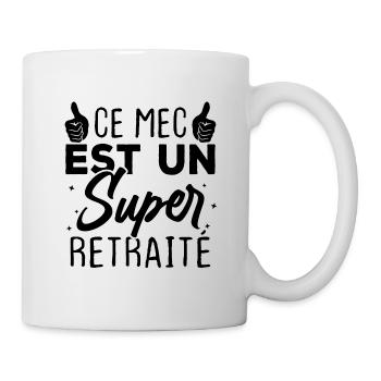 Ce mec est un super retraité - Mug blanc - blanc - Droite
