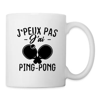 Ich kann nicht Ping-Pong haben - Tasse - Weiß - Rechts