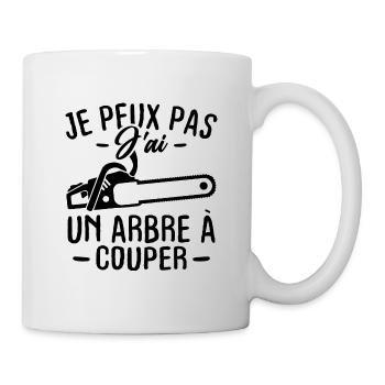 I can't I have a tree to cut - Mug - white - Right