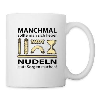 Nudeln statt Sorgen machen - Tasse - Weiß - Rechts