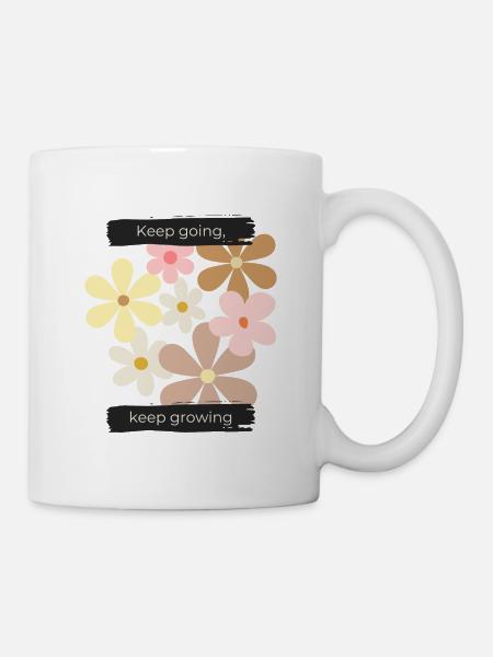 Keep going, keep growing - Tasse - Weiß