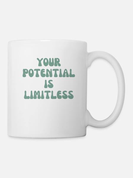 Your potential is limitless - Tasse - Weiß