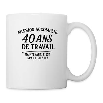 Humour retraite 40 ans de travail - Mug blanc - blanc - Droite