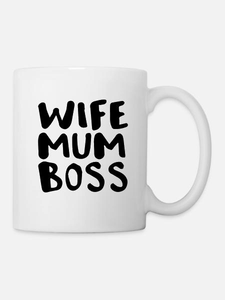 Wife mum boss - Tasse - Weiß