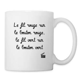 Le fil rouge sur le bouton rouge... 7ème Compagnie - Mug blanc - blanc - Droite