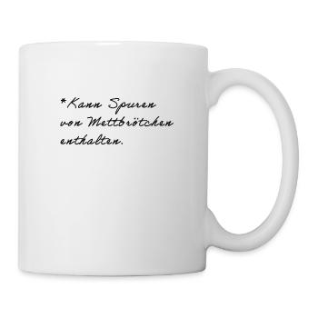 Kann Spuren von Mettbrötchen enthalten - Tasse - Weiß - Rechts
