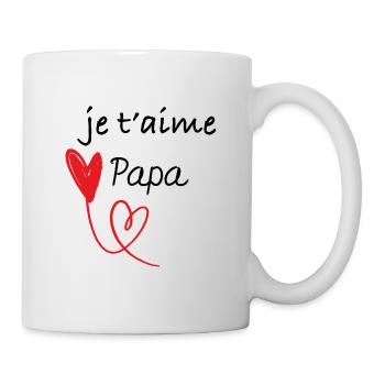 Je t'aime papa - Mug blanc - blanc - Droite