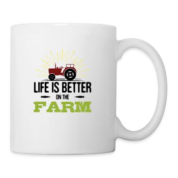 Das Leben auf dem Bauernhof ist besser - Tasse - Weiß - Rechts