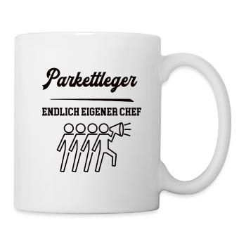 Parkettleger Chef Selbstständigkeit Firma Gründen - Tasse - Weiß - Rechts