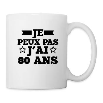 je peux pas j'ai 80 ans - Mug blanc - blanc - Droite