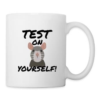 Tierversuche Tierschutz | Test On Yourself - Tasse - Weiß - Rechts