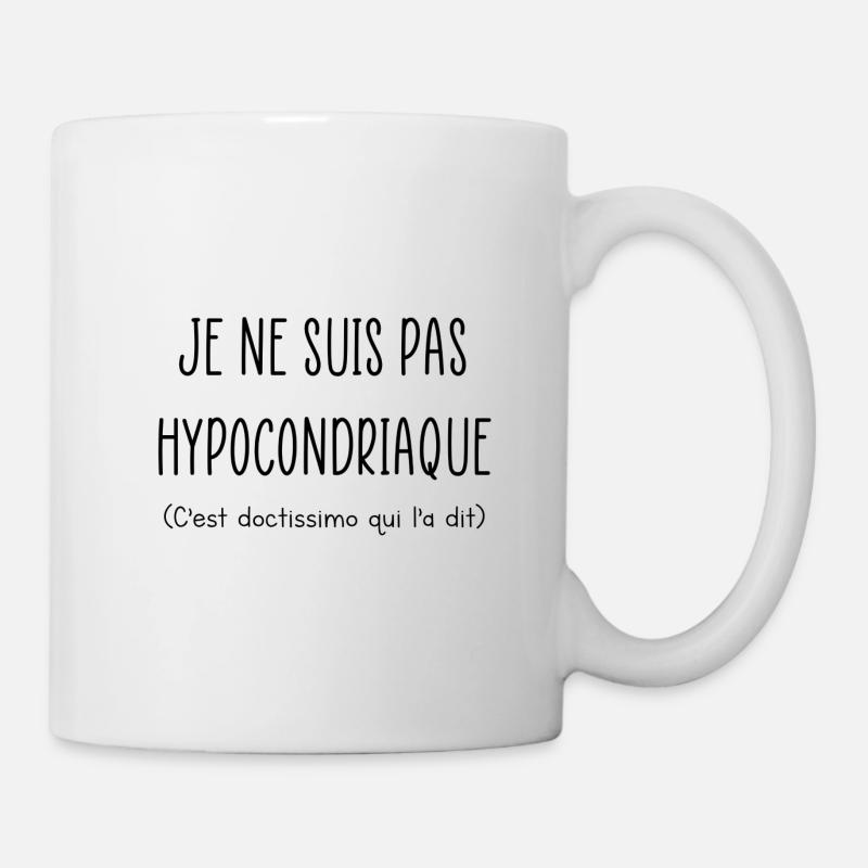 Je ne suis pas hypocondriaque (doctissimo) - Mug blanc - blanc
