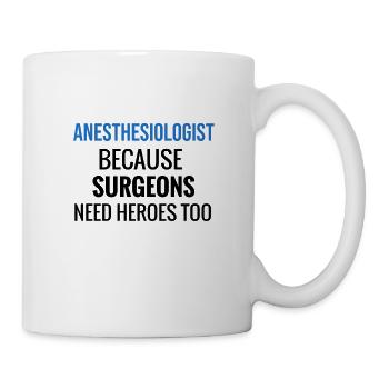 Anesthesiologist Gift | Anesthesiology Anesthesia - Mug - white - Right