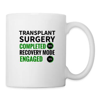 Organ Transplantation Transplant Survivor - Mug - white - Right