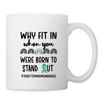 Tourette-Syndrom Bewusstsein Tourettes Kämpfer - Tasse - Weiß - Rechts
