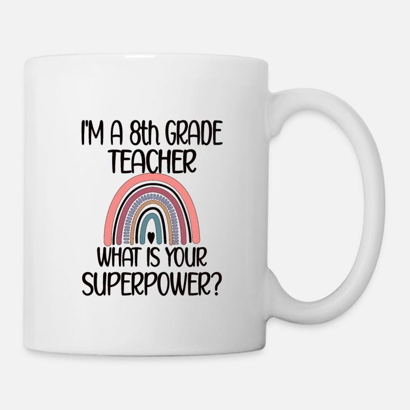 Achtklässler Lehrerin Geschenk 8. Klasse Lehrer - Tasse - Weiß