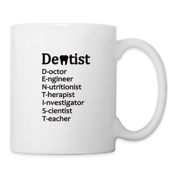 Dentist Gift Idea Dentist Dentist - Mug - white - Right